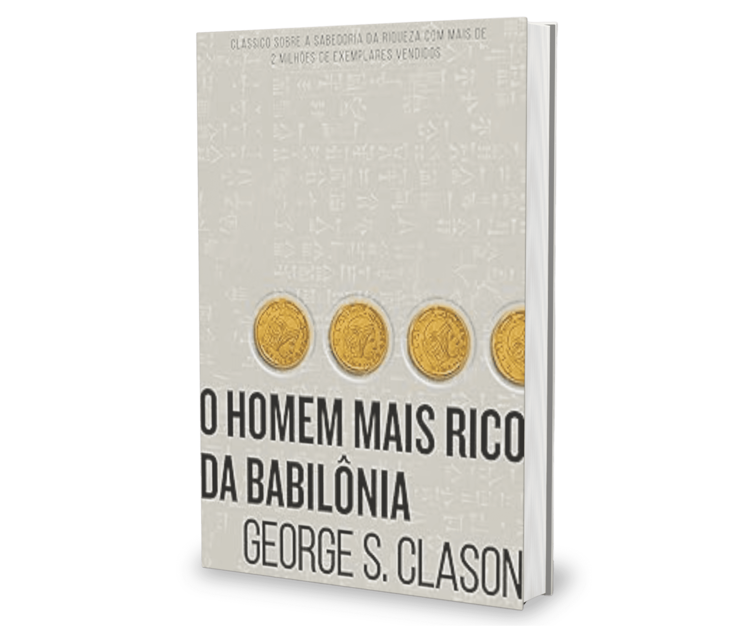 George S. Clason ficou conhecido após lançar uma série de panfletos com conselhos sobre finanças que viriam ser publicados em 1926 como este livro. Ele morreu em 1957.